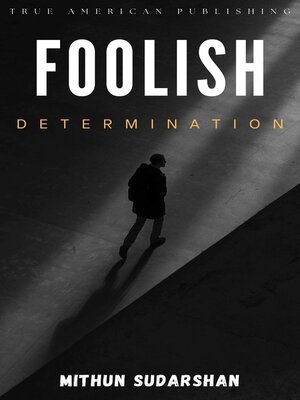 cover image of Foolish Determination